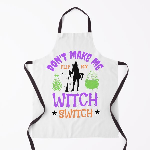 Item preview, Don't Make Me Flip My Witch Switch Halloween Witch Costume designed and sold by Got2BSnazzy.