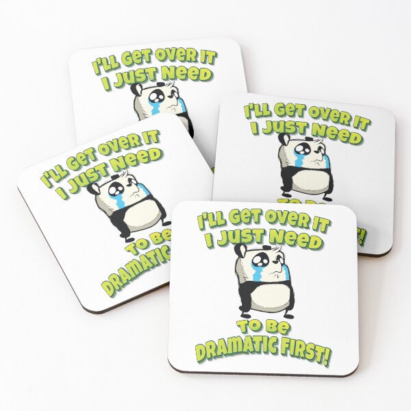Item preview, I'll Get Over It I Just Need To Be Dramatic First designed and sold by FiveNiches.