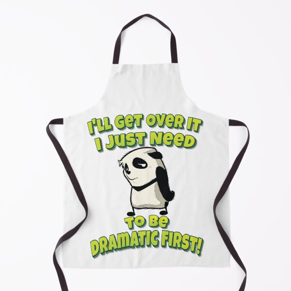 Item preview, I'll Get Over It I Just Need To Be Dramatic First designed and sold by FiveNiches.