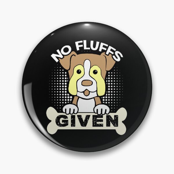 Item preview, Boxer No Fluffs Given designed and sold by UnknownArtistt.