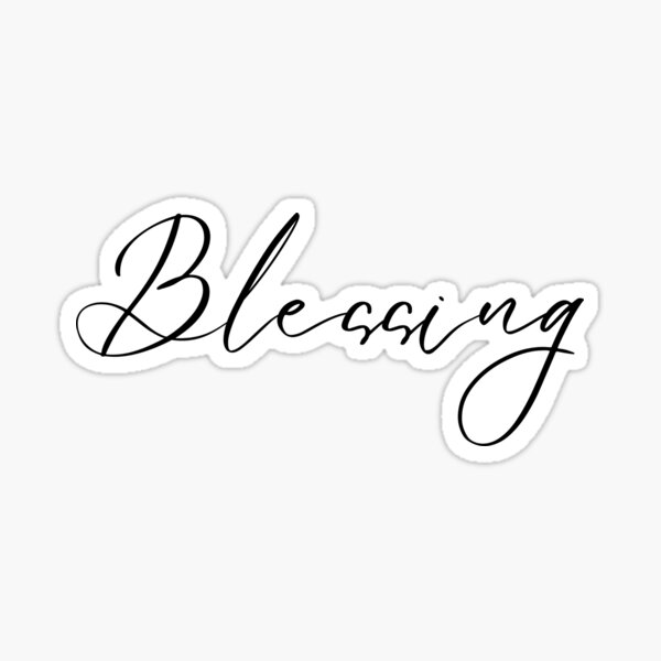Blessing Quote Sticker
