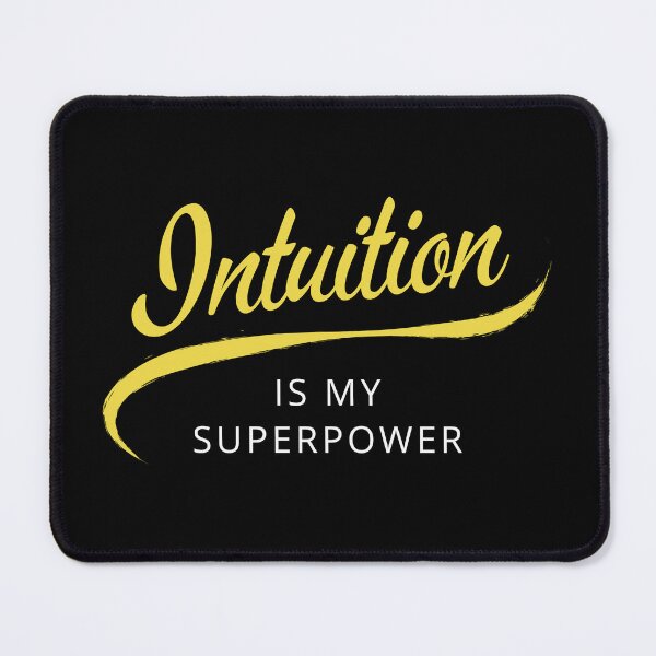 Item preview, Intuition Is My Superpower designed and sold by HSPgiftshop.
