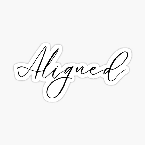 Aligned Quote Sticker