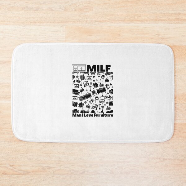 Item preview, MILF Man I Love Furniture designed and sold by PlethoraPrints.