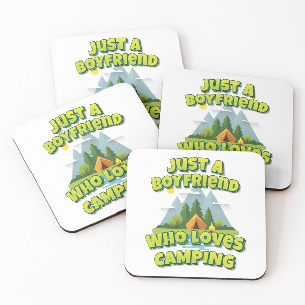 Item preview, Just A Boyfriend Who Loves Camping designed and sold by FiveNiches.