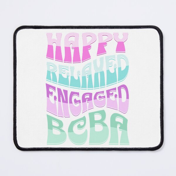 Item preview, Happy Relaxed Engaged BCBA, Behavior Analyst Retro designed and sold by VisionaryABA.