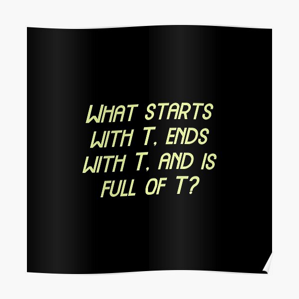 what word starts with t and ends with t