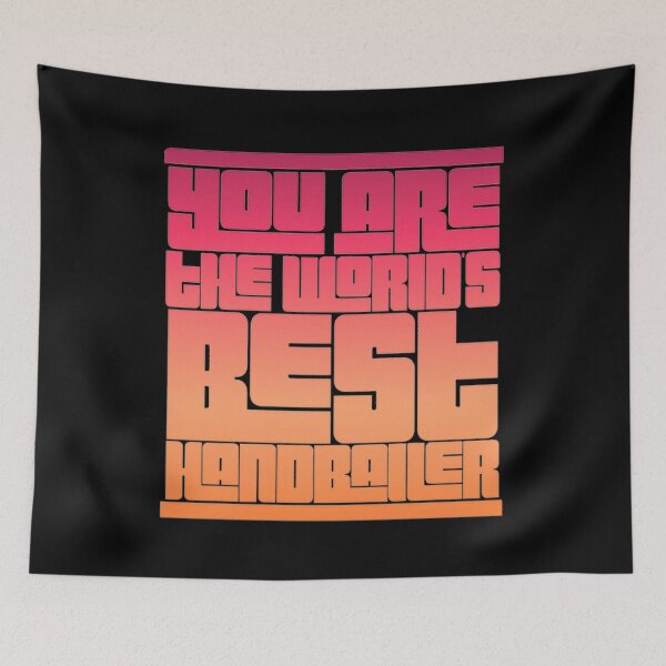 Item preview, You Are The World's Best Handballer designed and sold by Hammy97.