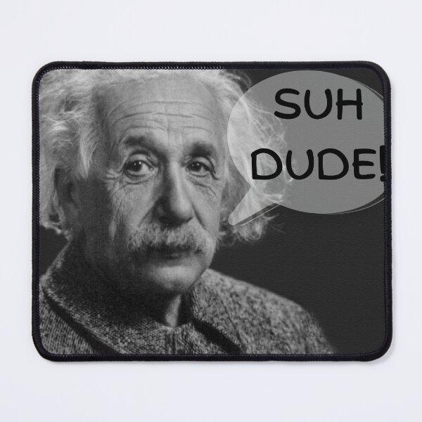 Item preview, Suh Dude Enstien designed and sold by AtBlk Products.