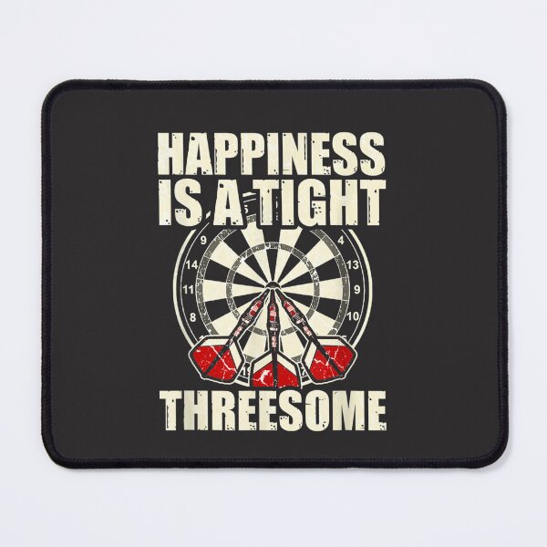 Item preview, Darts Funny Happiness is a tight Threesome Club Gift designed and sold by BradyAnthony.