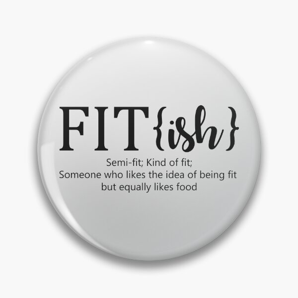 Item preview, Fit ish - Funny Definition Of Fitish - Funny Workout designed and sold by motivationaltee.