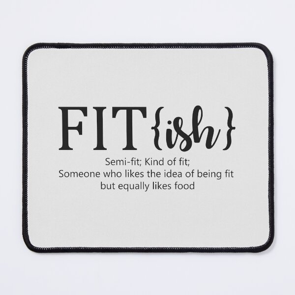 Item preview, Fit ish - Funny Definition Of Fitish - Funny Workout designed and sold by motivationaltee.