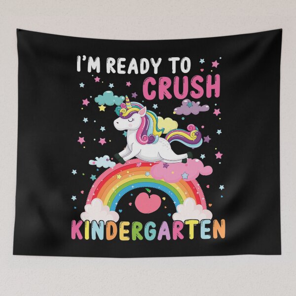Item preview, I'm Ready To Crush Kindergarten Unicorn First Day of Kinder designed and sold by donnaeeqs624.