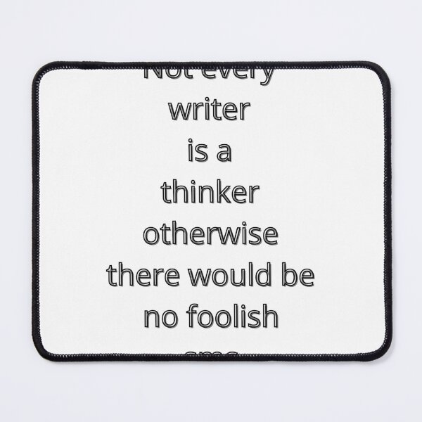 Item preview, Not every writer is a thinker designed and sold by Newfashiona.