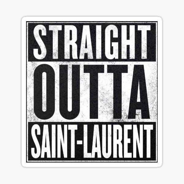 Saint Laurent Stickers | Redbubble