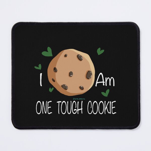 Item preview, I am ONE TOUGH COOKIE, strong, independent, self motivation, healthy, get well soon designed and sold by VitaDrawing.