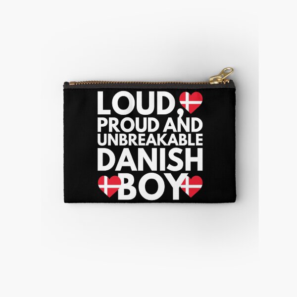 Item preview, I am Danish Boy Loud, Proud and Unbreakable designed and sold by HelloFromAja.
