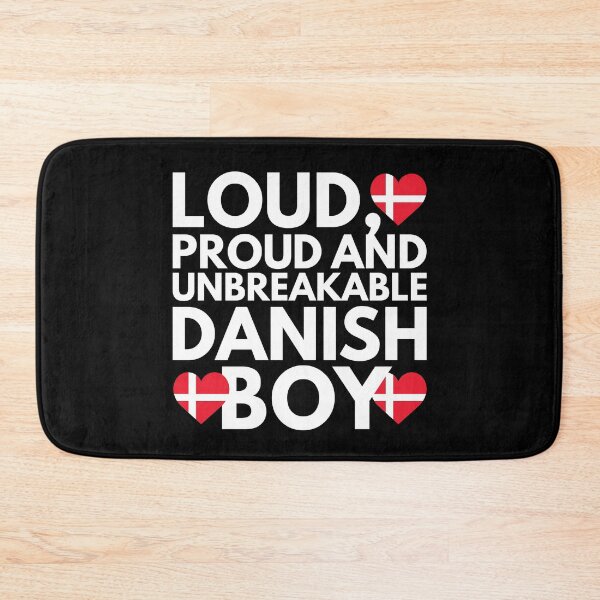 Item preview, I am Danish Boy Loud, Proud and Unbreakable designed and sold by HelloFromAja.