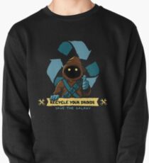 Recycle your droids - Jawa Pullover