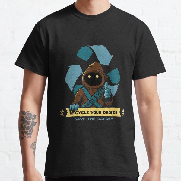 Recycle your droids - Jawa Classic T-Shirt