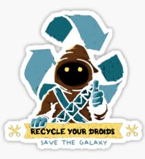 Recycle your droids - Jawa Sticker