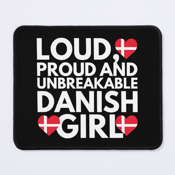 Item preview, Loud, Proud and Unbreakable Danish Girl from Denmark designed and sold by HelloFromAja.