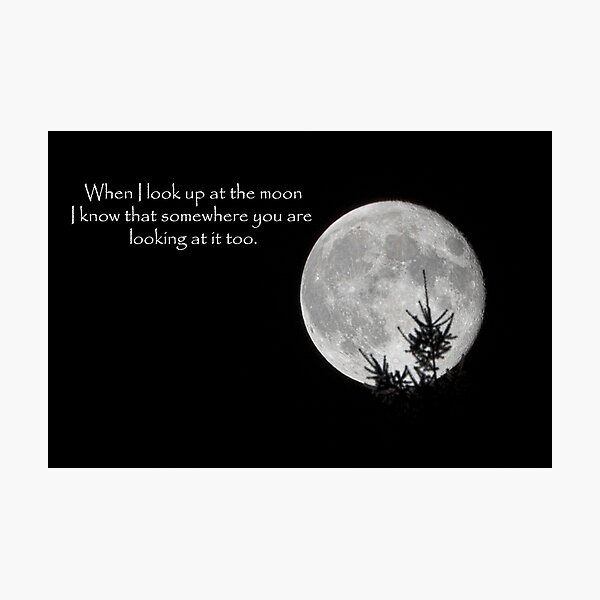 When I look up at the moon... Photographic Print
