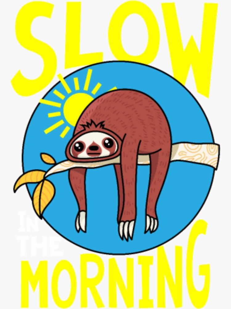"Cute Sloth Slow Animal Sloth Women Nightwear" Sticker for Sale by