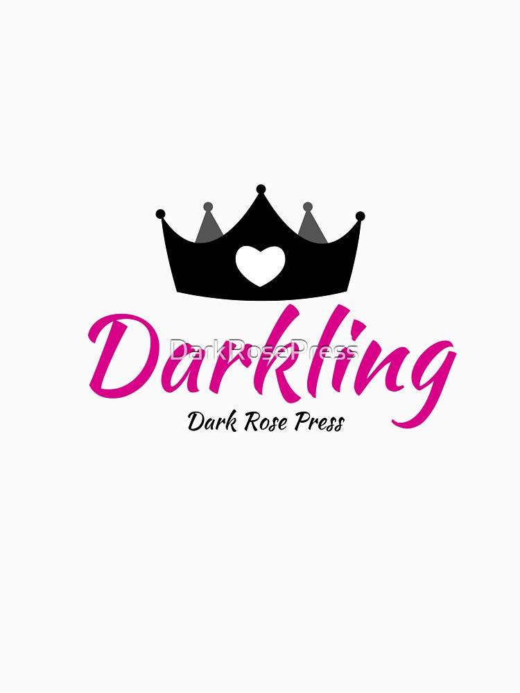 Darkling Crown by DarkRosePress