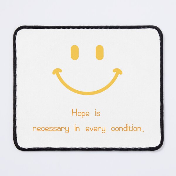 Item preview, smile,Hope is necessary in every condition,Cute character designed and sold by zzzozzo.