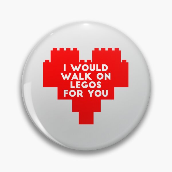 Item preview, I Would Walk On Legos For You designed and sold by art-fox.