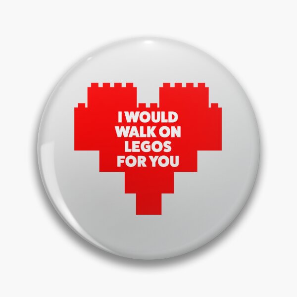Item preview, I Would Walk On Legos For You designed and sold by art-fox.