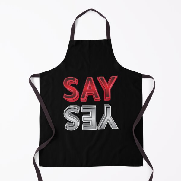 Item preview, Say yes | Say yes to New Adventures | Mirror Typography designed and sold by InfiniteDemand.