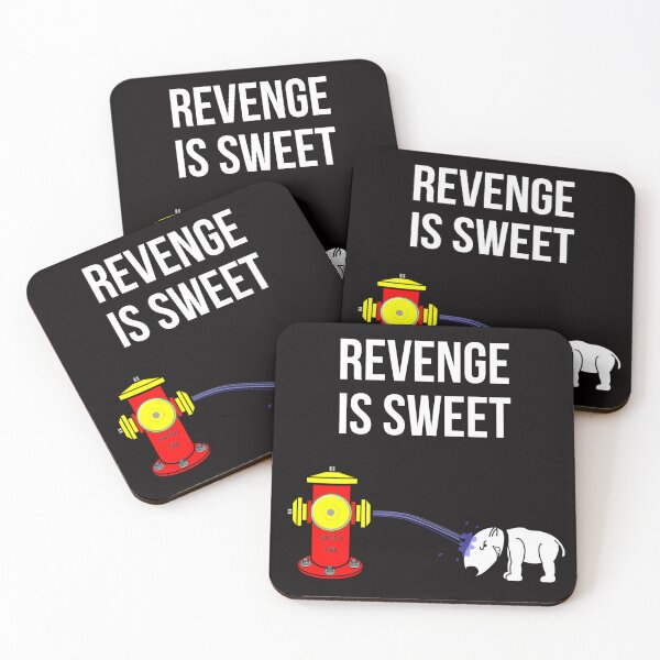 Item preview, Revenge is sweet designed and sold by Slogans4u.