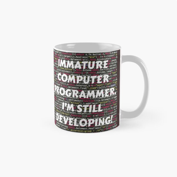 Item preview, IMMATURE COMPUTER PROGRAMMER, I'M STILL DEVELOPING! T-SHIRT WHITE PRINT designed and sold by IslandBaneMerch.
