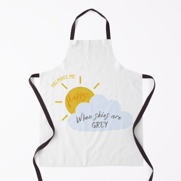 Item preview, You Make Me Happy When Skies Are Grey designed and sold by J3SSA.