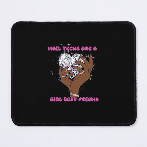 Item preview, NAIL TECHS ARE A GIRL BEST-FRIENDS designed and sold by DiscoVibes.