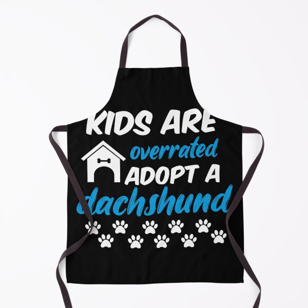 Item preview, kids are overrated adopt a dachshund designed and sold by randomdogshirt.