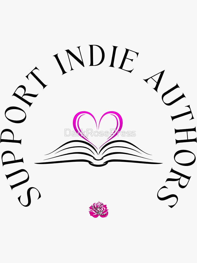 Support Indie Authors by DarkRosePress