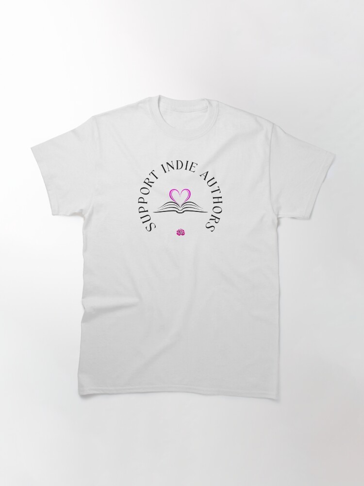 Thumbnail 2 of 7, Classic T-Shirt, Support Indie Authors designed and sold by DarkRosePress.