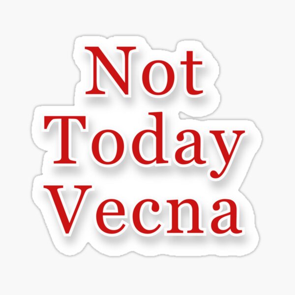 Item preview, Not Today Vecna     (2) designed and sold by QuriousHaiDuong.