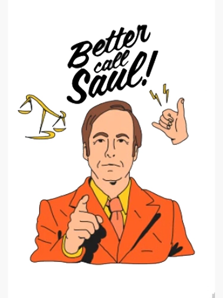 "BETTER CALL SAUL" Poster for Sale by yungsnack Redbubble