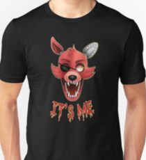 FIVE NIGHTS AT FREDDY'S-FOXY-IT'S ME Unisex T-Shirt