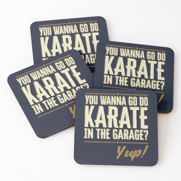 Artikelvorschau, Willst du Karate in der Garage machen? Yup Zitat entworfen und verkauft von Meta Cortex.
