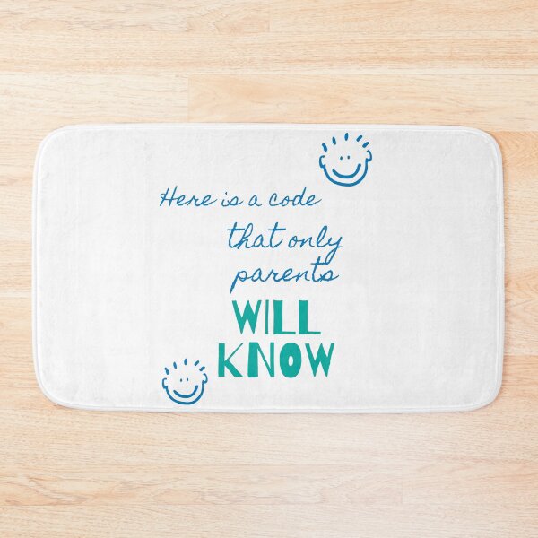 Item preview, Here Is A Code That Only Parents Will Know designed and sold by Ivy-si.