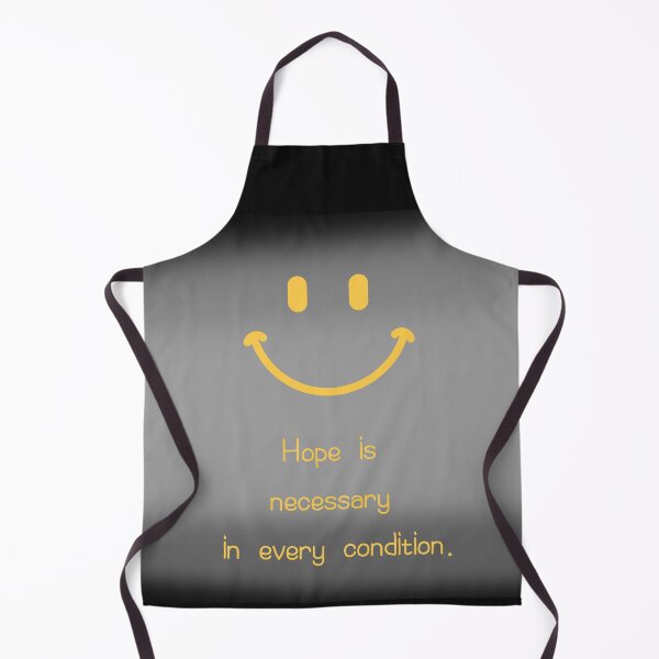 Item preview, smile,Hope is necessary in every condition. designed and sold by zzzozzo.