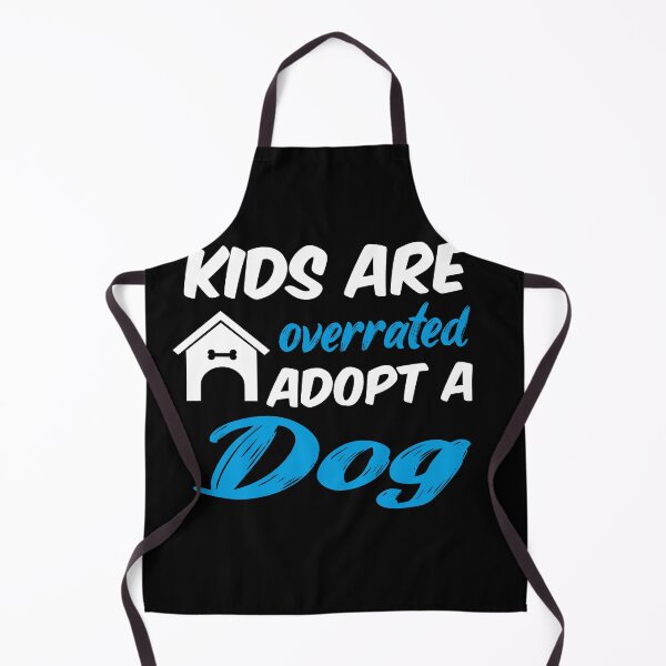 Item preview, kids are overrated adopt a dog designed and sold by randomdogshirt.