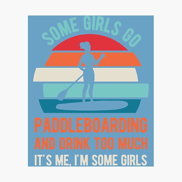 Item preview, Funny Paddle Board Paddleboarding        designed and sold by ACboardd.