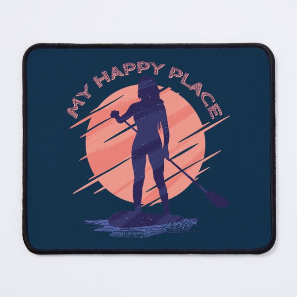 Item preview, My Happy Place_quot_ - Stand Up Paddling SUP Girl gift paddle sport designed and sold by ACboardd.