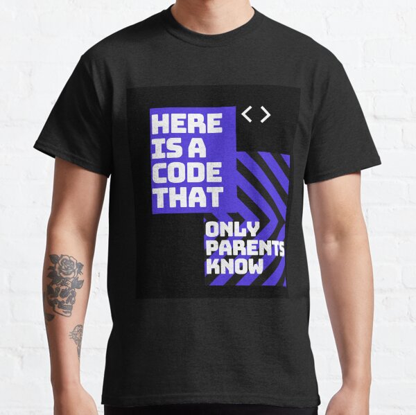 Item preview, Here Is A Code That Only Parents Will Know designed and sold by Ivy-si.